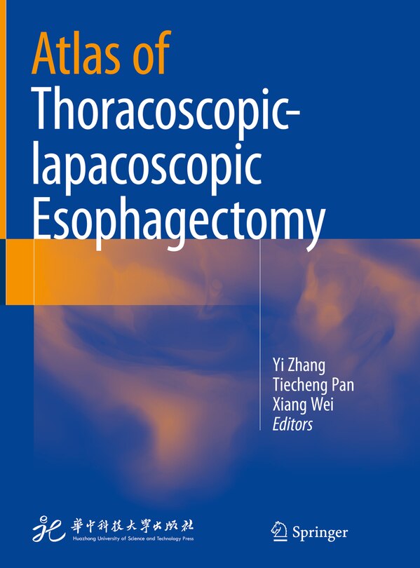 Front cover_Atlas Of Thoracoscopic-lapacoscopic Esophagectomy
