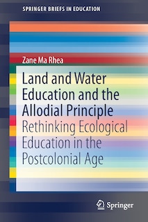 Front cover_Land And Water Education And The Allodial Principle