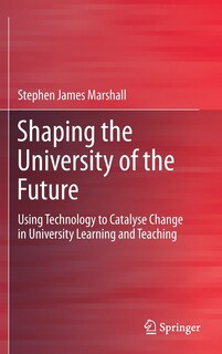 Front cover_Shaping The University Of The Future