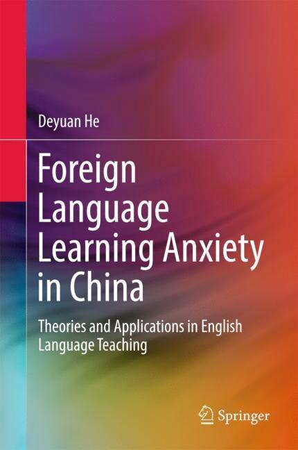Front cover_Foreign Language Learning Anxiety In China