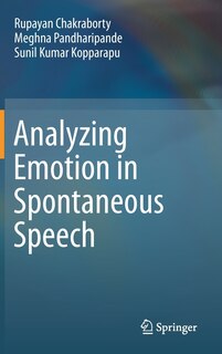 Front cover_Analyzing Emotion In Spontaneous Speech