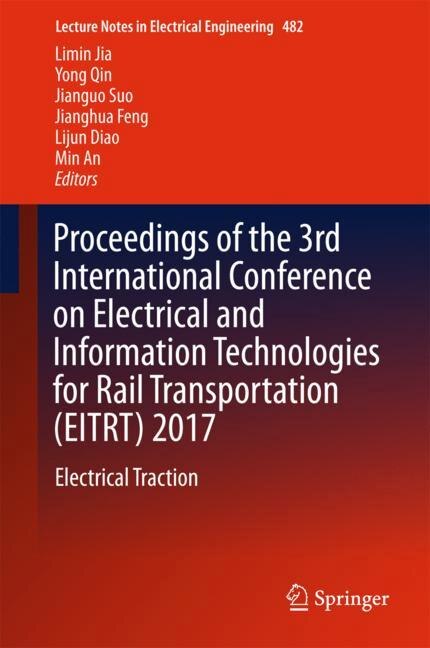 Couverture_Proceedings Of The 3rd International Conference On Electrical And Information Technologies For Rail Transportation (eitrt) 2017