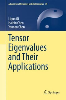 Couverture_Tensor Eigenvalues And Their Applications