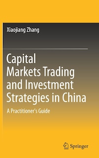 Front cover_Capital Markets Trading And Investment Strategies In China