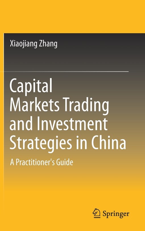 Front cover_Capital Markets Trading And Investment Strategies In China