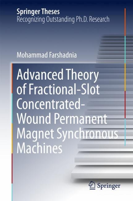 Front cover_Advanced Theory Of Fractional-slot Concentrated-wound Permanent Magnet Synchronous Machines