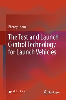 Couverture_The Test And Launch Control Technology For Launch Vehicles