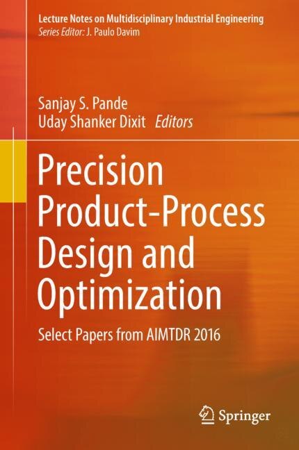 Front cover_Precision Product-process Design And Optimization