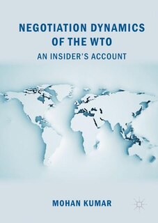 Couverture_Negotiation Dynamics Of The Wto