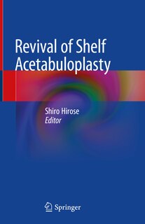 Couverture_Revival Of Shelf Acetabuloplasty