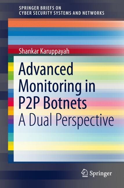 Front cover_Advanced Monitoring In P2p Botnets