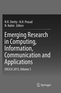 Front cover_Emerging Research In Computing, Information, Communication And Applications