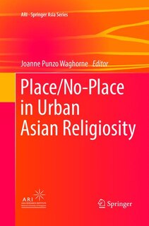 Front cover_Place/no-place In Urban Asian Religiosity