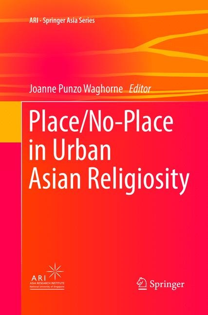 Front cover_Place/no-place In Urban Asian Religiosity