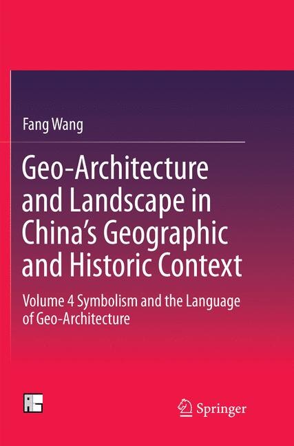 Front cover_Geo-architecture And Landscape In China's Geographic And Historic Context