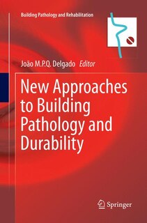 Front cover_New Approaches To Building Pathology And Durability