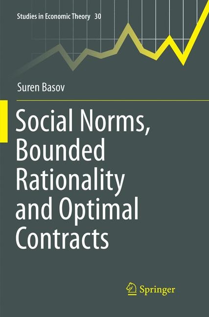 Front cover_Social Norms, Bounded Rationality And Optimal Contracts