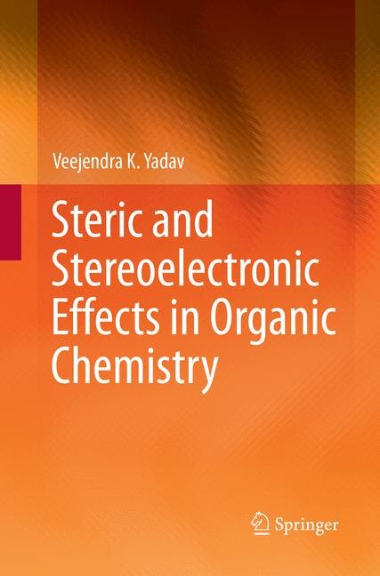 Front cover_Steric And Stereoelectronic Effects In Organic Chemistry