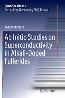 Front cover_Ab Initio Studies On Superconductivity In Alkali-doped Fullerides