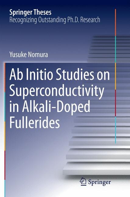 Front cover_Ab Initio Studies On Superconductivity In Alkali-doped Fullerides