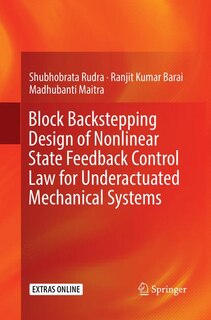 Couverture_Block Backstepping Design Of Nonlinear State Feedback Control Law For Underactuated Mechanical Systems