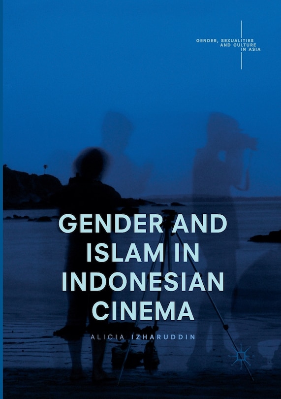 Couverture_Gender And Islam In Indonesian Cinema