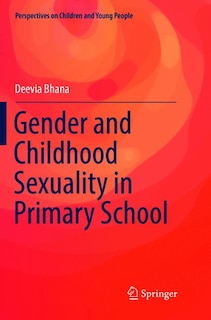 Front cover_Gender And Childhood Sexuality In Primary School