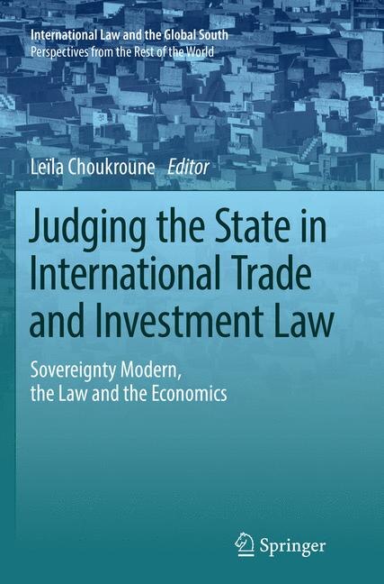Front cover_Judging The State In International Trade And Investment Law