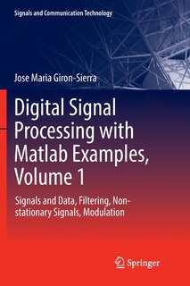 Front cover_Digital Signal Processing with Matlab Examples, Volume 1