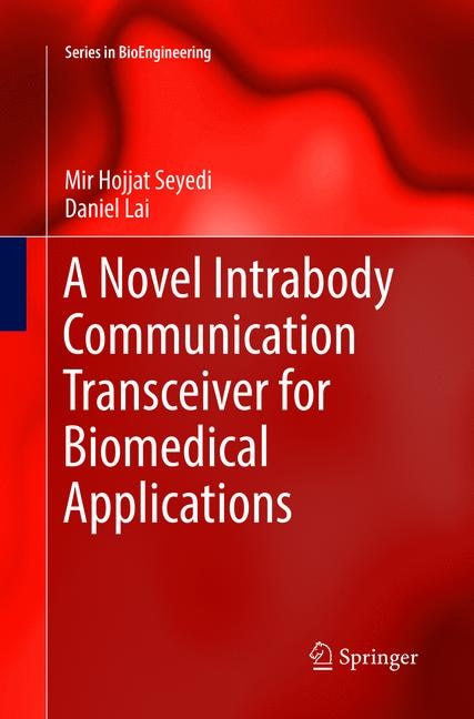 A Novel Intrabody Communication Transceiver For Biomedical Applications