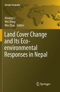 Couverture_Land Cover Change And Its Eco-environmental Responses In Nepal