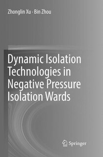 Front cover_Dynamic Isolation Technologies In Negative Pressure Isolation Wards