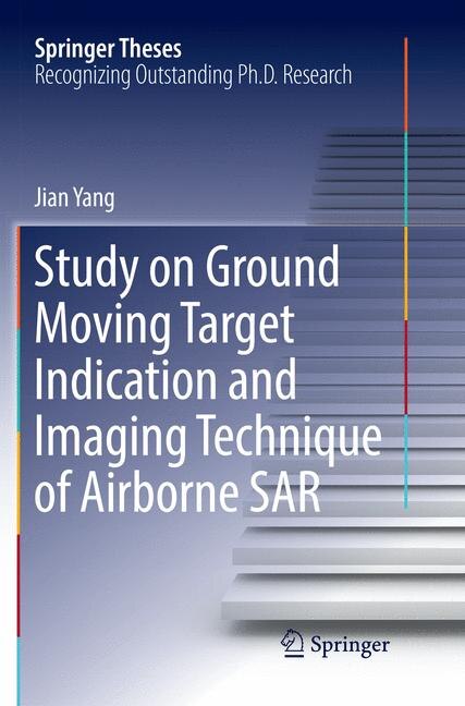 Front cover_Study On Ground Moving Target Indication And Imaging Technique Of Airborne Sar