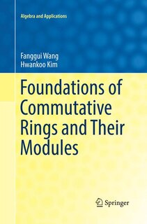 Front cover_Foundations Of Commutative Rings And Their Modules