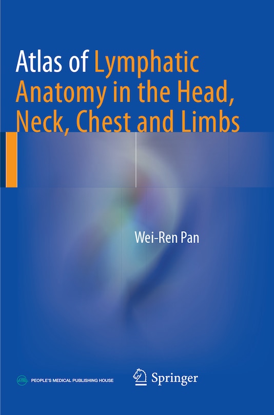 Front cover_Atlas of Lymphatic Anatomy in the Head, Neck, Chest and Limbs
