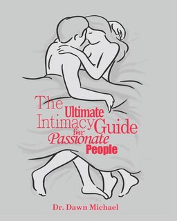 Couverture_The Ultimate Intimacy Guide for Passionate People