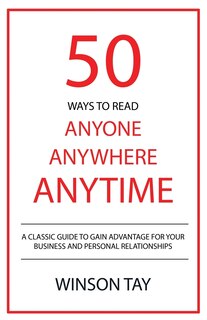Front cover_50 Ways to Read Anyone, Anywhere, Anytime