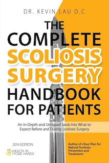 Front cover_The Complete Scoliosis Surgery Handbook for Patients (2nd Edition)