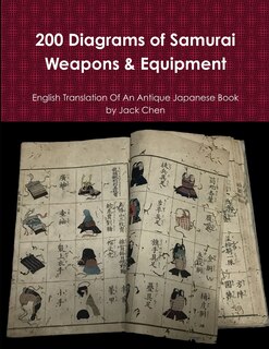 Couverture_200 Diagrams of Samurai Weapons & Equipment