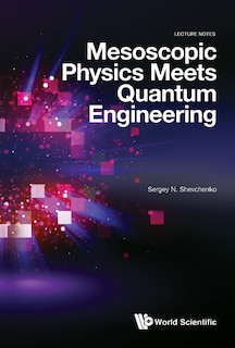 Couverture_Mesoscopic Physics Meets Quantum Engineering