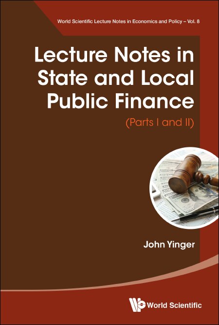 Front cover_Lecture Notes In State And Local Public Finance (parts I And Ii)