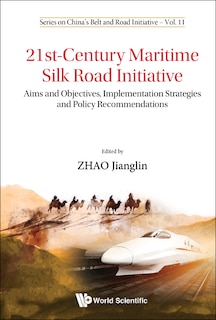 Front cover_21st-century Maritime Silk Road Initiative