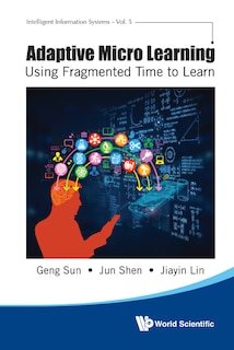 Couverture_Adaptive Micro Learning - Using Fragmented Time To Learn