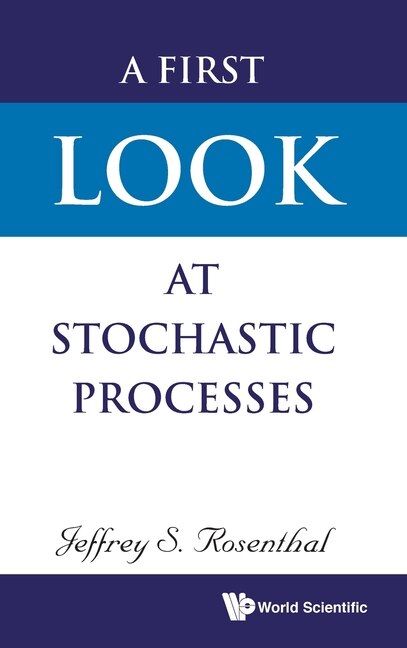 Couverture_First Look At Stochastic Processes, A