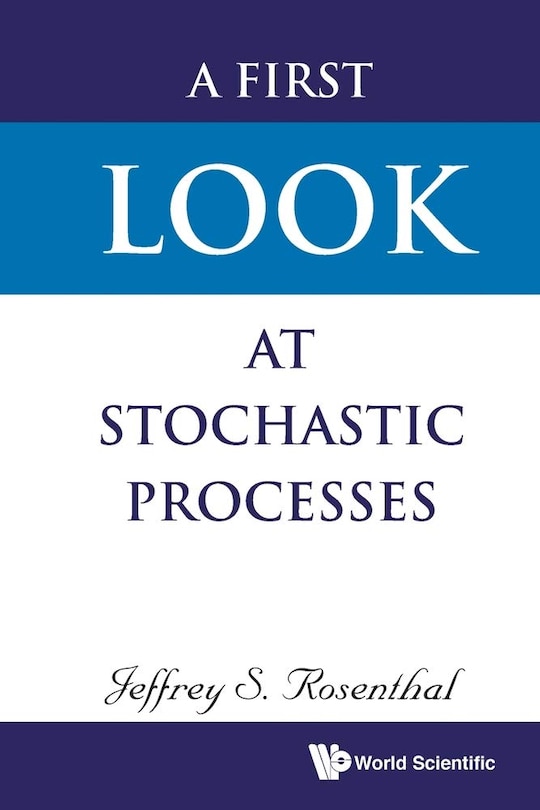 Couverture_First Look At Stochastic Processes, A