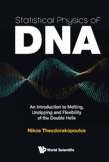 Couverture_Statistical Physics Of Dna