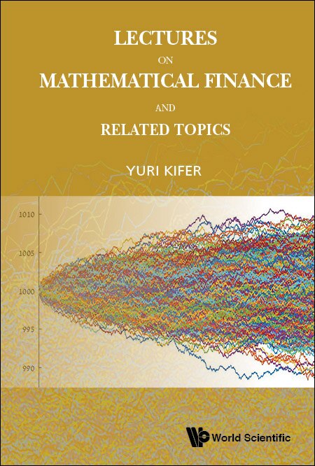 Front cover_Lectures On Mathematical Finance And Related Topics