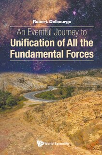Front cover_Eventful Journey To Unification Of All The Fundamental Forces, An