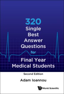 Front cover_320 Single Best Answer Questions For Final Year Medical Students ()