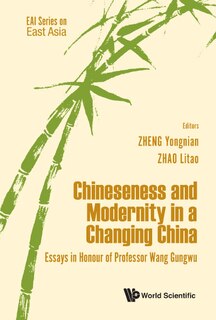Couverture_Chineseness And Modernity In A Changing China